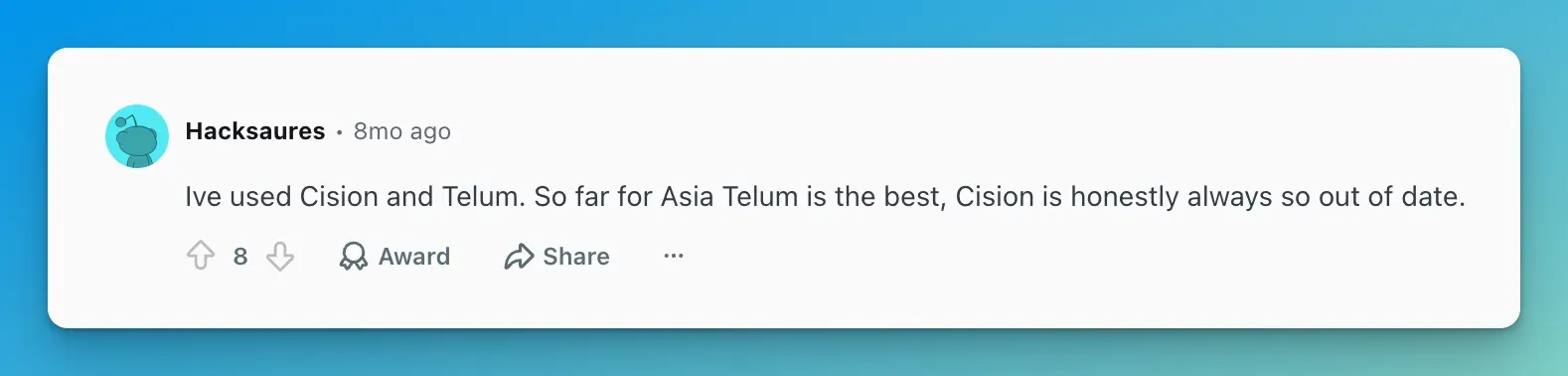 A r/PublicRelations comment saying Cision is honestly always so out of date